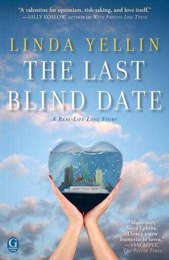 Couverture du livre « The Last Blind Date » de Yellin Linda aux éditions Gallery Books