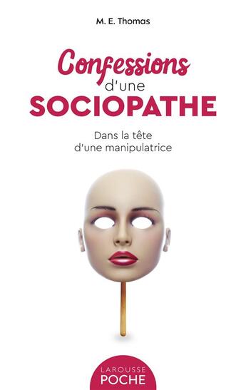 Couverture du livre « Confessions d'une sociopathe » de M. E. Thomas aux éditions Larousse