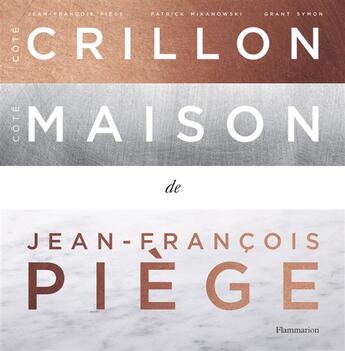 Couverture du livre « Côté Crillon, côté maison » de Jean-Francois Piege aux éditions Flammarion