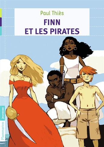 Couverture du livre « FINN ET LES PIRATES Tome 2 ; LA TRAHISON » de Paul Thies aux éditions Pere Castor