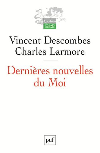 Couverture du livre « Dernières nouvelles du moi » de Vincent Descombes aux éditions Puf
