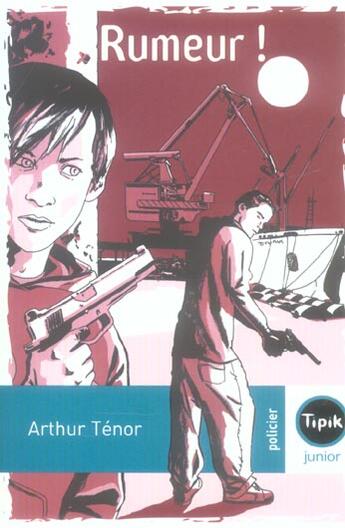 Couverture du livre « Rumeur ! » de Arthur Tenor aux éditions Magnard