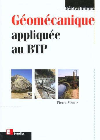 Couverture du livre « Géomécanique appliquée au BTP » de Pierre Martin aux éditions Eyrolles