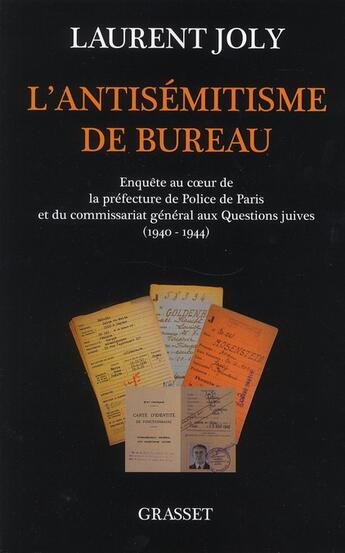 Couverture du livre « L'antisémitisme de bureau » de Laurent Joly aux éditions Grasset