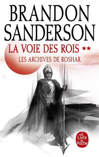 Couverture du livre « Les archives de Roshar Tome 1 : la voie des rois Tome 2 » de Brandon Sanderson aux éditions Le Livre De Poche