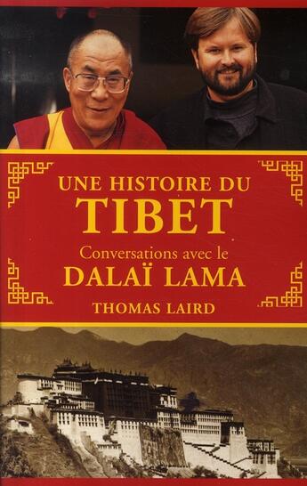 Couverture du livre « Une histoire du tibet ; conversations avec le dalaï lama » de Thomas Laird aux éditions Plon