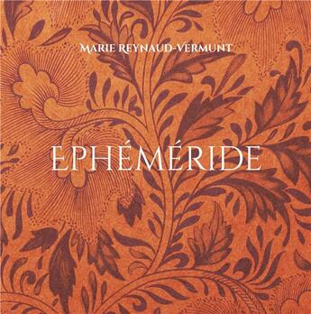 Couverture du livre « Ephéméride : Poèmes à effeuiller » de Marie Reynaud-Vermunt aux éditions Books On Demand