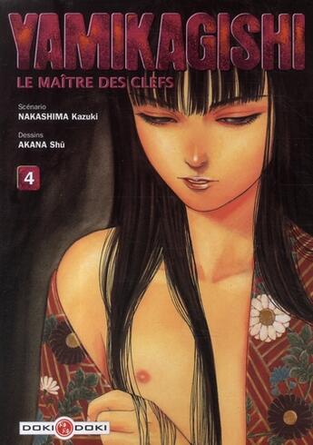 Couverture du livre « Yamikagishi, le maître des clefs t.4 » de Shu Akana et Kazuki Nakashima aux éditions Bamboo