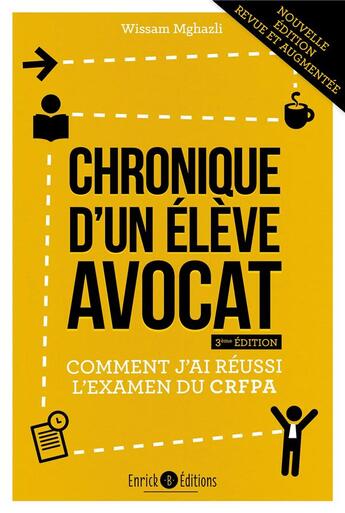 Couverture du livre « Chronique d'un élève avocat » de Wissam Mghazli aux éditions Enrick B.