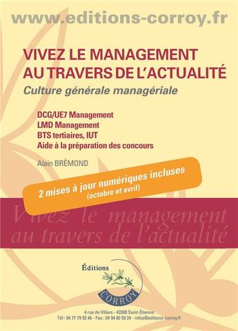 Couverture du livre « Vivez le management au travers de l'actualité ; culture générale managériale » de Alain Bremond aux éditions Corroy