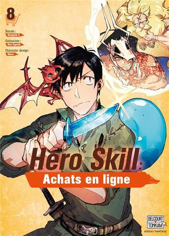 Couverture du livre « Hero skill : achats en ligne Tome 8 » de Ren Eguchi et Akagishi K aux éditions Delcourt