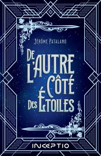 Couverture du livre « De l'autre côté des étoiles » de Jerome Patalano aux éditions Inceptio