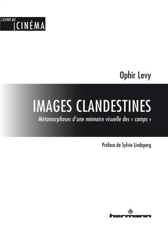 Couverture du livre « Images clandestines » de Ophir Levy aux éditions Hermann