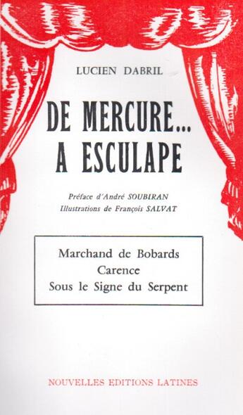 Couverture du livre « De Mercure... à l'Esculape » de Lucien Dabril aux éditions Nel