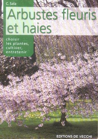 Couverture du livre « Arbustes fleurs et haies » de Sala aux éditions De Vecchi