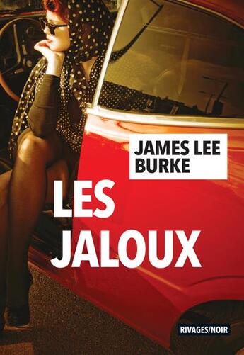 Couverture du livre « Les jaloux » de James Lee Burke aux éditions Rivages