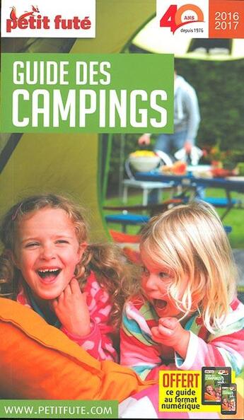 Couverture du livre « GUIDE PETIT FUTE ; THEMATIQUES ; guide des campings (édition 2016/2017) » de  aux éditions Le Petit Fute