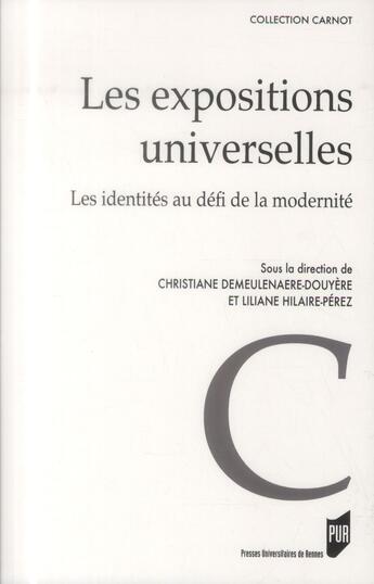 Couverture du livre « Les expositions universelles ; les identités au défi de la modernité » de  aux éditions Pu De Rennes