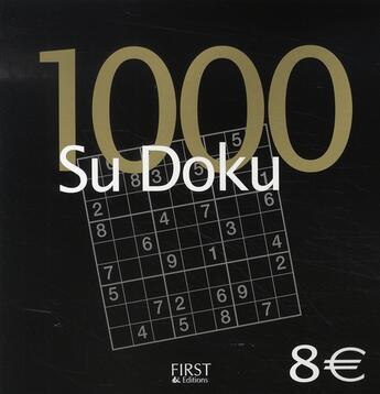 Couverture du livre « 1000 sudoku » de Wayne Gould aux éditions First