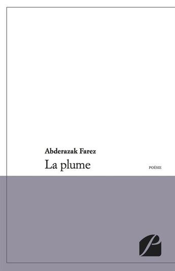 Couverture du livre « La plume » de Abderazak Farez aux éditions Editions Du Panthéon