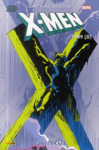 Couverture du livre « X-Men : Intégrale vol.25 : 1989 partie 2 » de Marc Silvestri et Chris Claremont aux éditions Panini