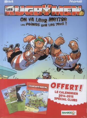 Couverture du livre « Les rugbymen T.1 ; on va leur mettre les poings sur les yeux ! » de Beka et Poupard aux éditions Bamboo