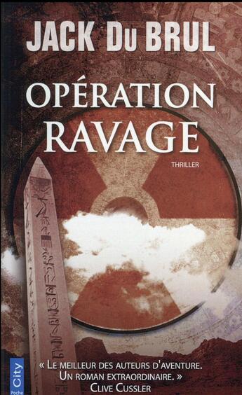 Couverture du livre « Opération ravage » de Jack Du Brul aux éditions City