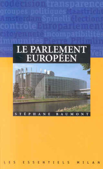 Couverture du livre « Guide Du Parlement Europeen » de Stephane Beaumont aux éditions Milan