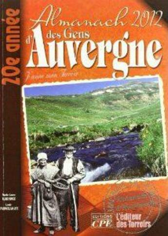 Couverture du livre « Almanach des gens d'Auvergne 2012 » de  aux éditions Communication Presse Edition