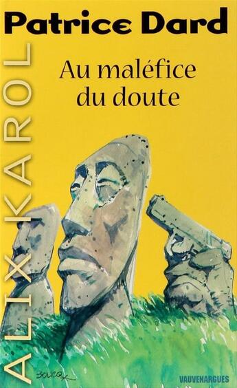 Couverture du livre « Alix Karol 17 Au maléfice du doute » de Patrice Dard aux éditions Mount Silver