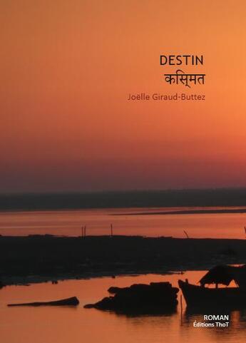 Couverture du livre « Destin » de Joelle Giraud-Buttez aux éditions Editions Thot