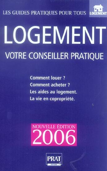 Couverture du livre « LOGEMENT (édition 2006) » de  aux éditions Prat