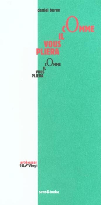Couverture du livre « Comme il vous pliera » de Daniel Buren aux éditions Sens Et Tonka