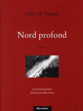 Couverture du livre « Nord profond » de Olav H. Hauge aux éditions Bleu Autour