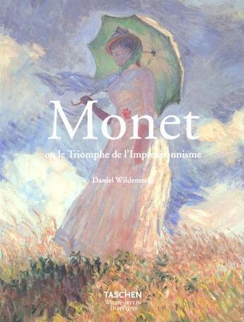 Couverture du livre « Monet ou le triomphe de limpressionnisme » de  aux éditions Taschen