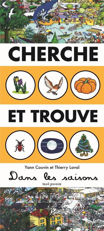 Couverture du livre « Cherche et trouve dans les saisons » de Thierry Laval et Yann Couvin aux éditions Seuil Jeunesse