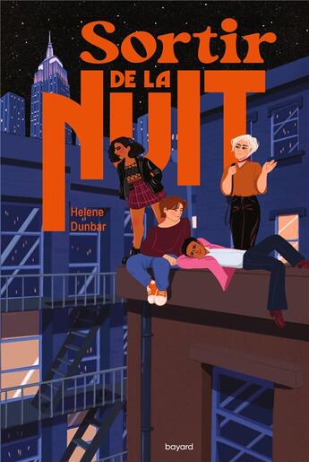 Couverture du livre « Sortir de la nuit » de Josephine Onteniente et Helene Dunbar aux éditions Bayard Jeunesse