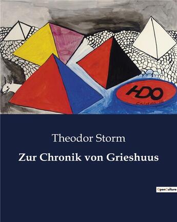 Couverture du livre « Zur Chronik von Grieshuus » de Theodor Storm aux éditions Culturea