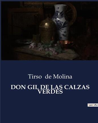 Couverture du livre « DON GIL DE LAS CALZAS VERDES » de Tirso De Molina aux éditions Culturea