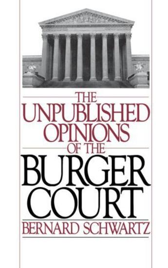 Couverture du livre « The Unpublished Opinions of the Burger Court » de Schwartz Bernard aux éditions Oxford University Press Usa