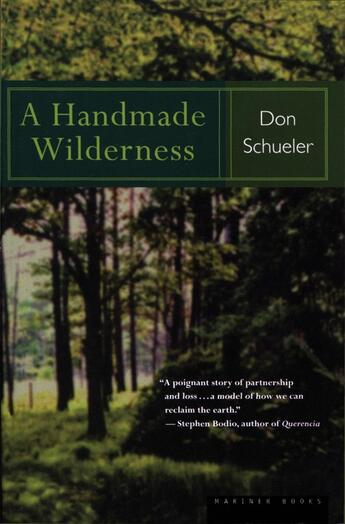 Couverture du livre « A Handmade Wilderness » de Schueler Donald G aux éditions Houghton Mifflin Harcourt