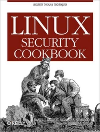 Couverture du livre « Linux security cookbook » de Daniel Barrett aux éditions O Reilly & Ass