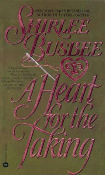 Couverture du livre « A Heart for the Taking » de Shirlee Busbee aux éditions Grand Central Publishing
