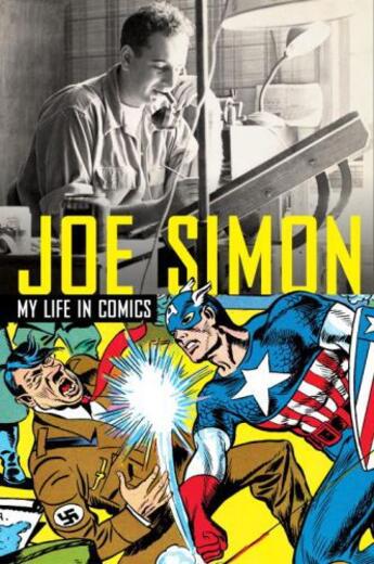 Couverture du livre « Joe Simon - My Life in Comics » de Saffel Steve aux éditions Titan Digital