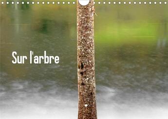 Couverture du livre « Sur l'arbre (édition 2020) » de Thebault Patric aux éditions Calvendo