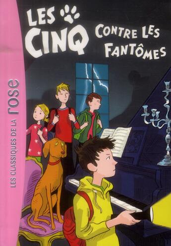 Couverture du livre « Le Club des Cinq t.39 ; les Cinq contre les fantômes » de Claude Voilier aux éditions Hachette Jeunesse