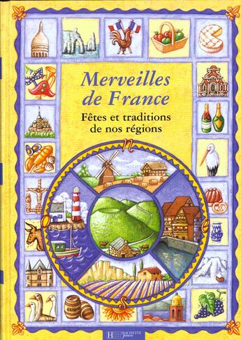 Couverture du livre « Merveilles de france fetes et traditions de nos regions » de Frederic Bosc aux éditions Le Livre De Poche Jeunesse