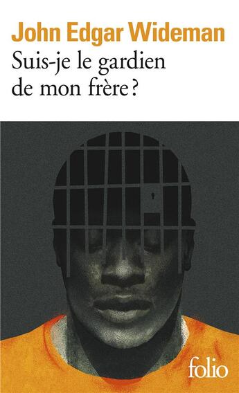 Couverture du livre « Suis-je le gardien de mon frère ? » de John Edgar Wideman aux éditions Folio