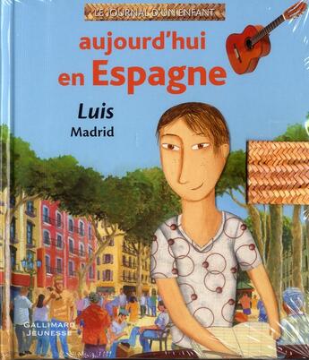 Couverture du livre « Aujourd'hui en Espagne » de Virginia Lopez-Ballesteros aux éditions Gallimard-jeunesse