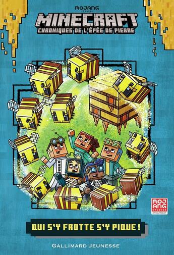 Couverture du livre « Minecraft - Chroniques de l'épée de pierre Tome 4 : Qui s'y frotte s'y pique ! » de Nick Eliopulos et Alan Batson et Chris Hill aux éditions Gallimard-jeunesse